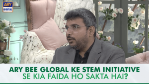 Empowering Everyone With STEM – M.Junaid- Founder – The Academy Celebrated International STEM Day WIth ARY BEE GLOBAL