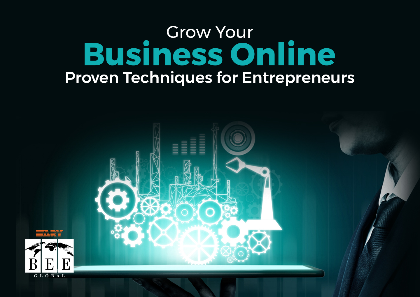 Grow Your Business Online Proven Techniques